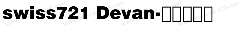 swiss721 Devan字体转换